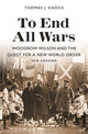 Book cover of: To End All Wars, New Edition. By: Thomas Knock
