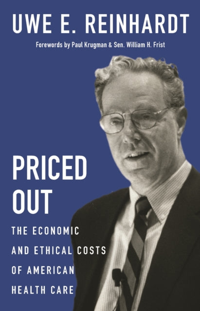 Book cover of: Priced Out. By: Uwe E. Reinhardt