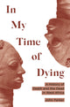 Book cover of: In My Time of Dying. By: John Parker