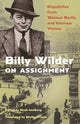 Book cover of: Billy Wilder on Assignment. By: Noah Isenberg