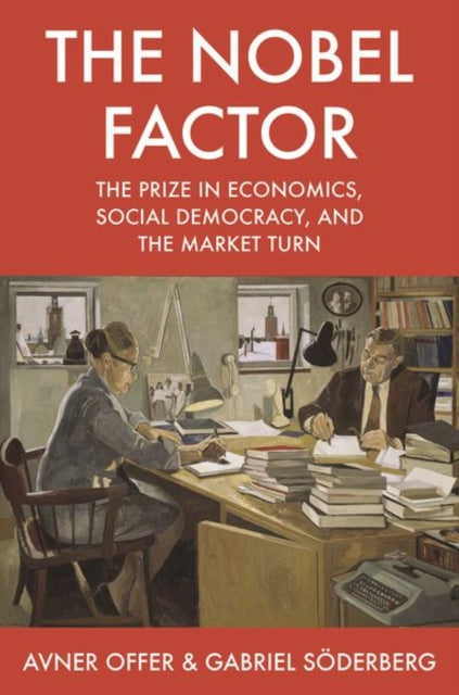 Book cover of: Nobel Factor. By: Avner Offer