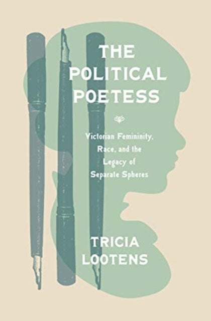 Book cover of: Political Poetess. By: Tricia Lootens