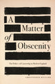 Book cover of: Matter of Obscenity. By: Christopher Hilliard