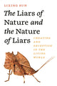Book cover of: Liars of Nature and the Nature of Liars. By: Lixing Sun