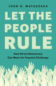 Book cover of: Let the People Rule. By: John G. Matsusaka