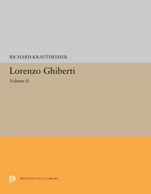 Book cover of: Lorenzo Ghiberti. By: Richard Krautheimer
