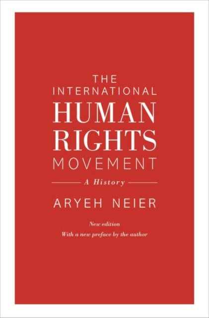 Book cover of: International Human Rights Movement. By: Aryeh Neier