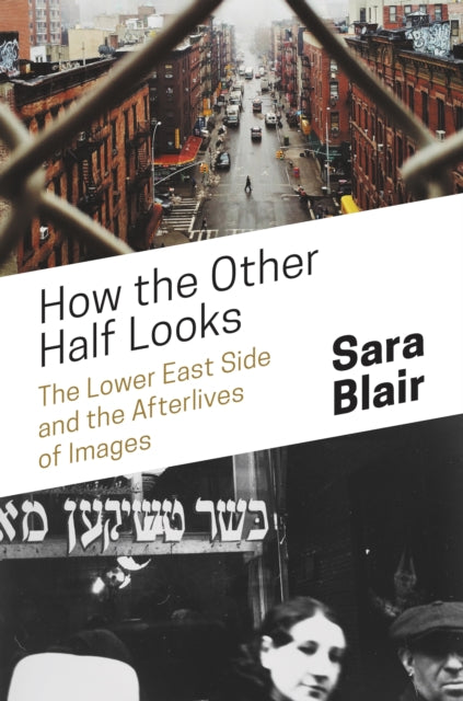 Book cover of: How the Other Half Looks. By: Sara Blair