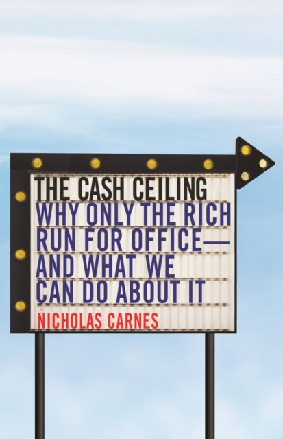 Book cover of: Cash Ceiling. By: Nicholas Carnes
