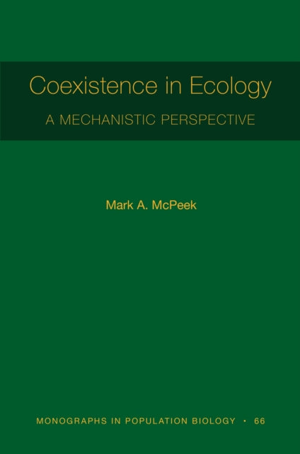Book cover of: Coexistence in Ecology. By: Mark A. McPeek