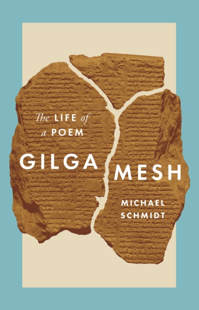 Book cover of: Gilgamesh. By: Michael Schmidt