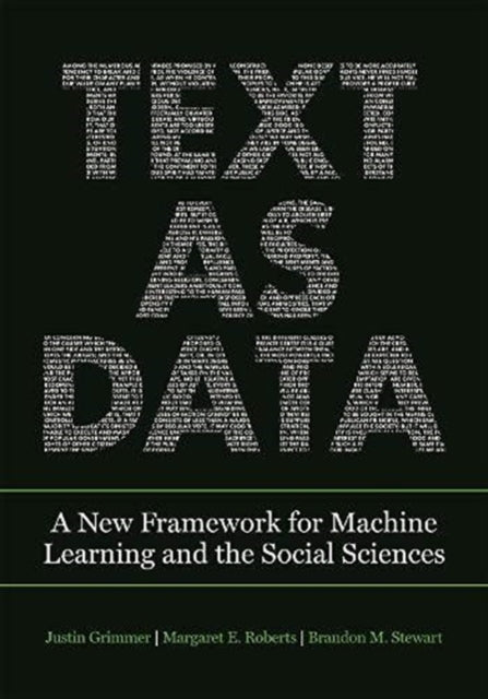 Book cover of: Text as Data. By: Justin Grimmer