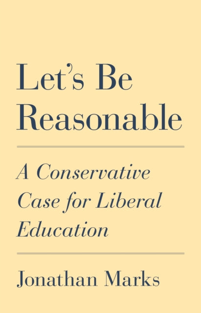 Book cover of: Let's Be Reasonable. By: Jonathan Marks