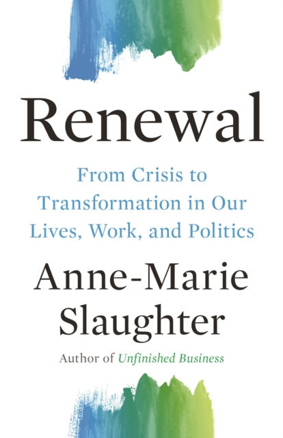 Book cover of: Renewal. By: Anne-Marie Slaughter