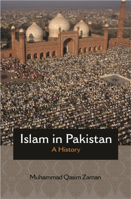 Book cover of: Islam in Pakistan. By: Muhammad Qasim Zaman