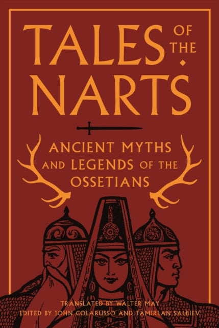 Book cover of: Tales of the Narts. By: John Colarusso