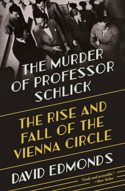 Book cover of: Murder of Professor Schlick. By: Edmonds, David
