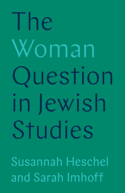 Book cover of: Woman Question in Jewish Studies. By: Susannah Heschel