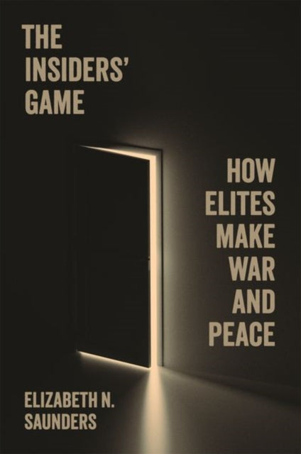 Book cover of: Insiders’ Game. By: Elizabeth N. Saunders