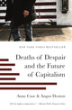 Book cover of: Deaths of Despair and the Future of Capitalism. By: Anne Case