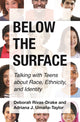 Book cover of: Below the Surface. By: Deborah Rivas-Drake