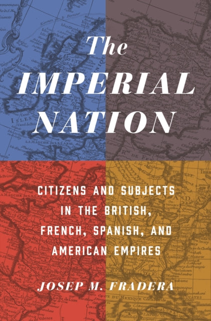 Book cover of: Imperial Nation. By: Josep Fradera
