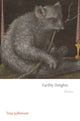 Book cover of: Earthly Delights. By: Troy Jollimore