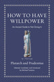 How to Have Willpower, An Ancient Guide to Not Giving In 9780691220345 Prudentius