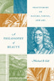 Book cover of: Philosophy of Beauty. By: Michael Gill
