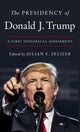 Book cover of: Presidency of Donald J. Trump. By: Julian E. Zelizer