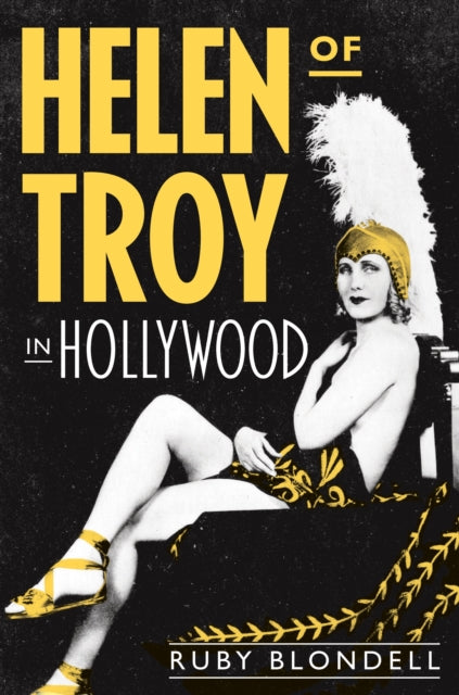 Book cover of: Helen of Troy in Hollywood. By: Ruby Blondell