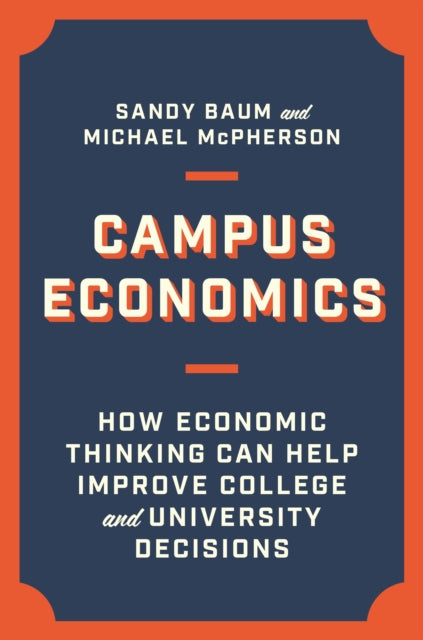 Book cover of: Campus Economics. By: Sandy Baum