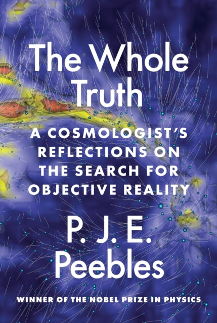 Book cover of: Whole Truth. By: P. J. E. Peebles