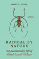 Book cover of: Radical by Nature. By: James T. Costa
