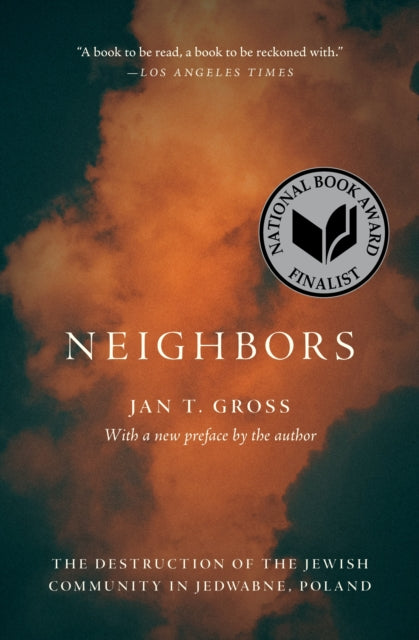 Book cover of: Neighbors. By: Jan T. Gross