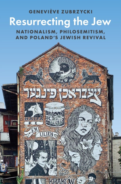 Book cover of: Resurrecting the Jew. By: Geneviève Zubrzycki