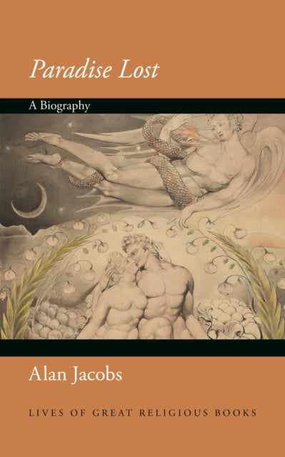 Book cover of: Paradise Lost. By: Alan Jacobs