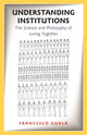 Book cover of: Understanding Institutions. By: Francesco Guala