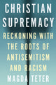 Book cover of: Christian Supremacy. By: Magda Teter