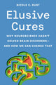 Book cover of: Elusive Cures. By: Nicole Rust