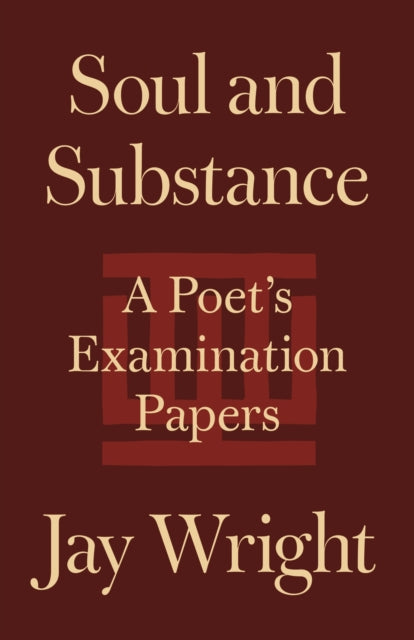 Book cover of: Soul and Substance. By: Jay Wright