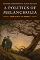 Book cover of: Politics of Melancholia. By: George Edmondson