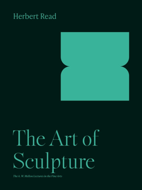Book cover of: Art of Sculpture. By: Herbert Read - undifferentiated