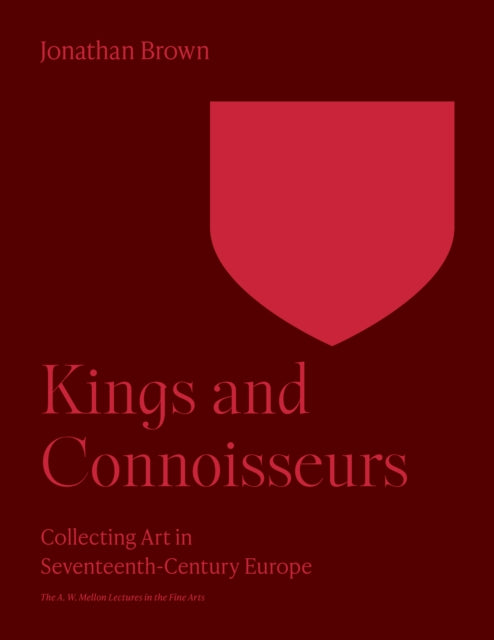 Book cover of: Kings and Connoisseurs. By: Jonathan Brown