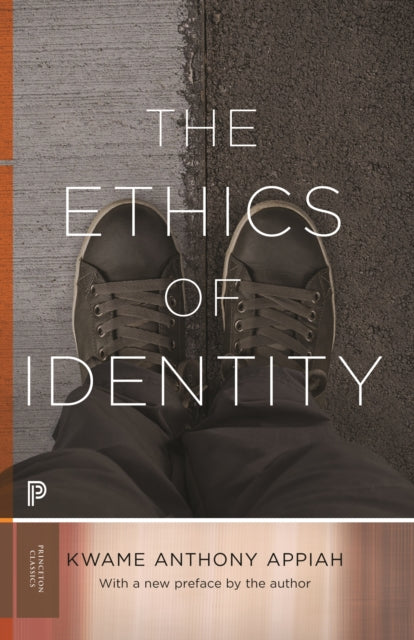 Book cover of: Ethics of Identity. By: Anthony Appiah