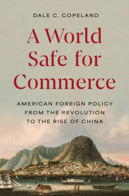 Book cover of: World Safe for Commerce