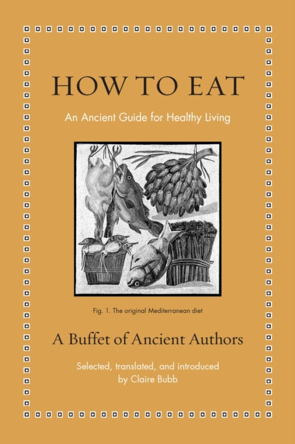 Book cover of: How to Eat. By: Claire Bubb