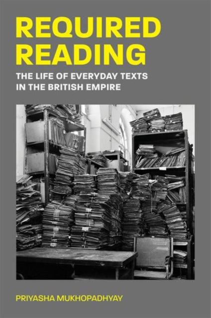 Book cover of: Required Reading. By: Priyasha Mukhopadhyay