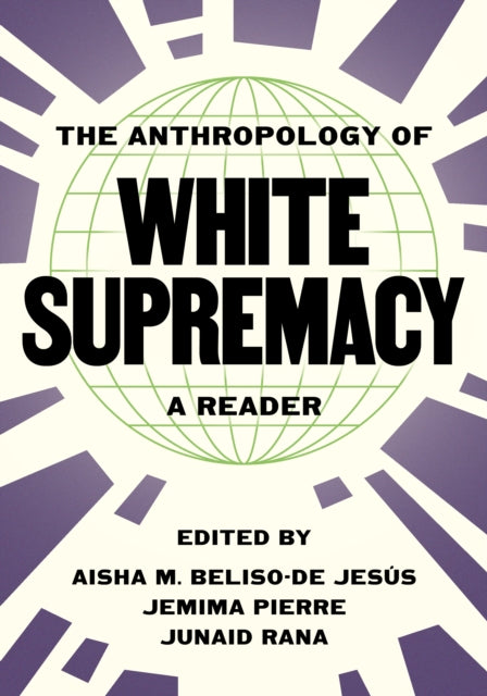 Book cover of: Anthropology of White Supremacy