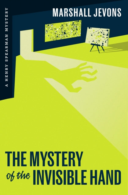 Book cover of: Mystery of the Invisible Hand. By: Marshall Jevons